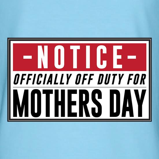 Off Duty Mum t shirt